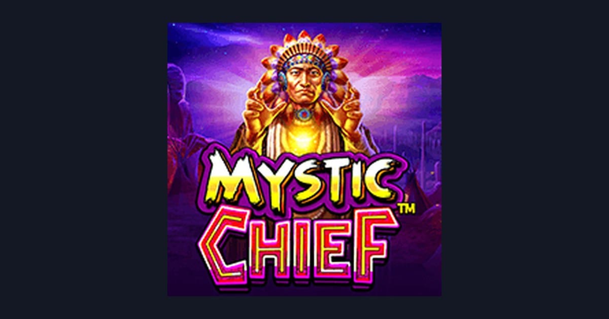 Mystic Chief: Slot Bonus New Member dan Slot Pembayaran Cepat