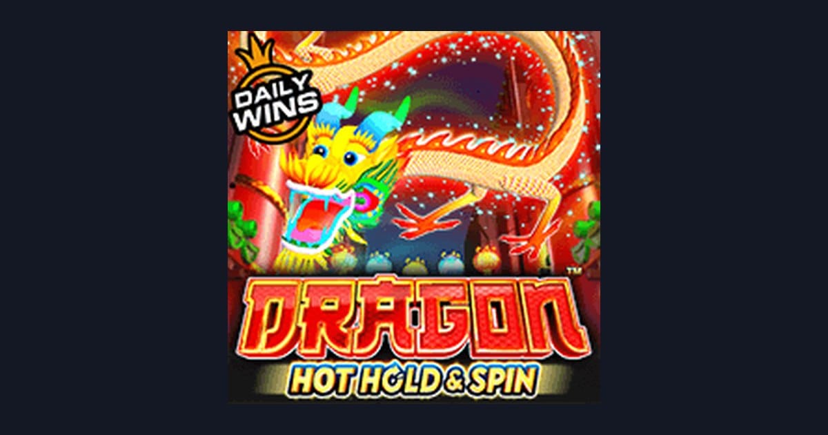 Raih Bonus New Member Seru dengan Dragon Hot Hold and Spin dari Pragmatic Play
