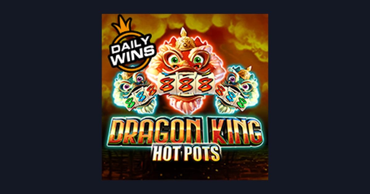 Mengenal Dragon King Hot Pots: Fitur Unggul dan Tingkat Volatilitasnya